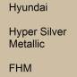 Preview: Hyundai, Hyper Silver Metallic, FHM.